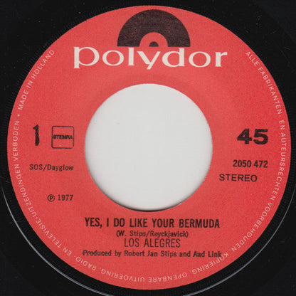 Los Alegres - Yes, I Do Like Your Bermuda 03918 Vinyl Singles Vinyl Goed / Hoes Goed