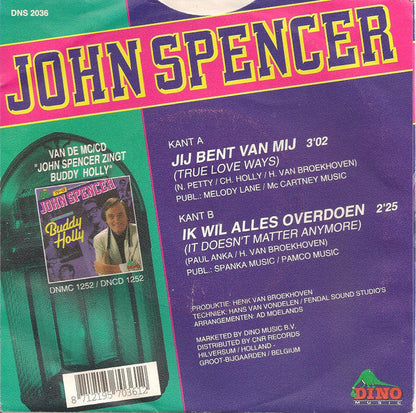 John Spencer - Jij Bent Van Mij (True Love Ways) 20275 Vinyl Singles Vinyl Goed / Hoes Goed