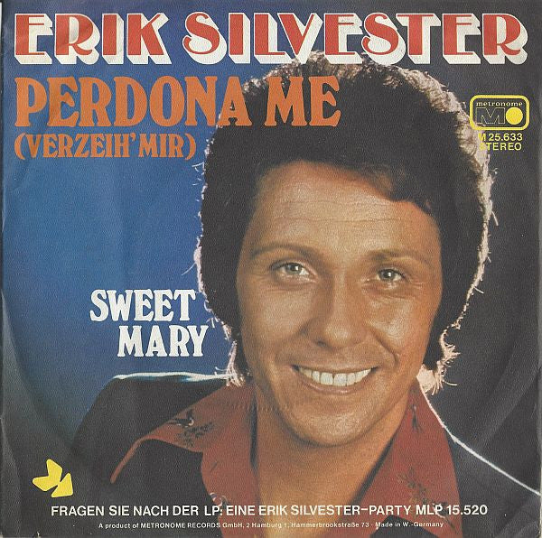 Erik Silvester - Perdona Me Vinyl Singles Vinyl Zeer Goed / Hoesje Goed "VINYLSINGLES.NL"