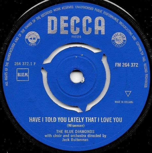 Blue Diamonds - Have I Told You Lately That I Love You Vinyl Singles Vinyl Zeer Goed / Hoesje Generic "VINYLSINGLES.NL"