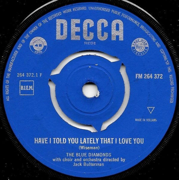 Blue Diamonds - Have I Told You Lately That I Love You Vinyl Singles Vinyl Redelijk / Hoesje Generic "VINYLSINGLES.NL"