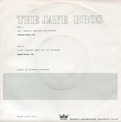 Jaye Bros - Ain't Nobody Here But Us, Chickens 37406 Vinyl Singles Vinyl Goed / Hoes Goed