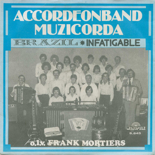 Accordeonband Muzicorda - Brazil Vinyl Singles Vinyl Zeer Goed / Hoesje Goed "VINYLSINGLES.NL"