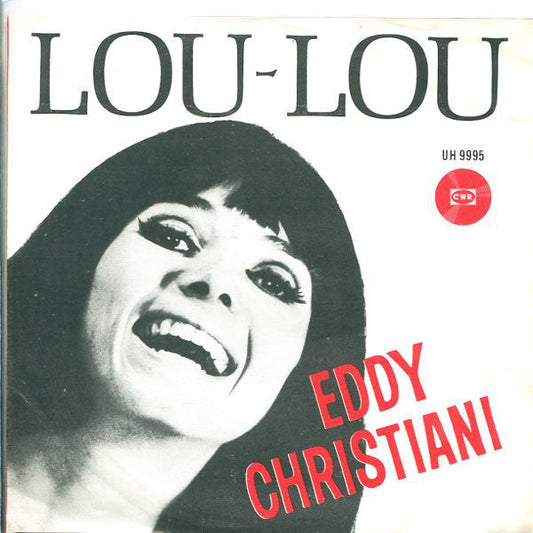 Eddy Christiani - Lou~Lou Vinyl Singles Vinyl Zeer Goed / Hoesje Goed "VINYLSINGLES.NL"