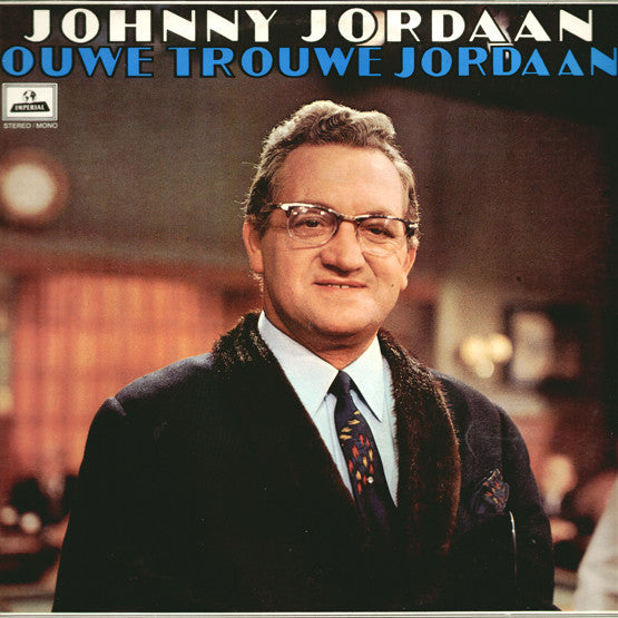 Johnny Jordaan - Ouwe Trouwe Jordaan (LP) 52216 Vinyl LP Vinyl Goed / Hoes Goed