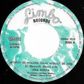 Tina Rosita - Achter De Wolken Daar Schijnt De Zon 13349 Vinyl Singles Vinyl Goed / Hoes Goed