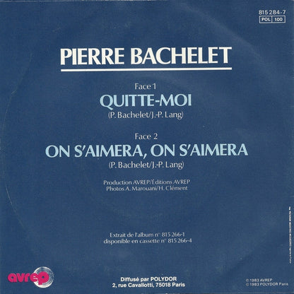 Pierre Bachelet - Quitte-moi 15352 Vinyl Singles Vinyl Goed / Hoes Goed