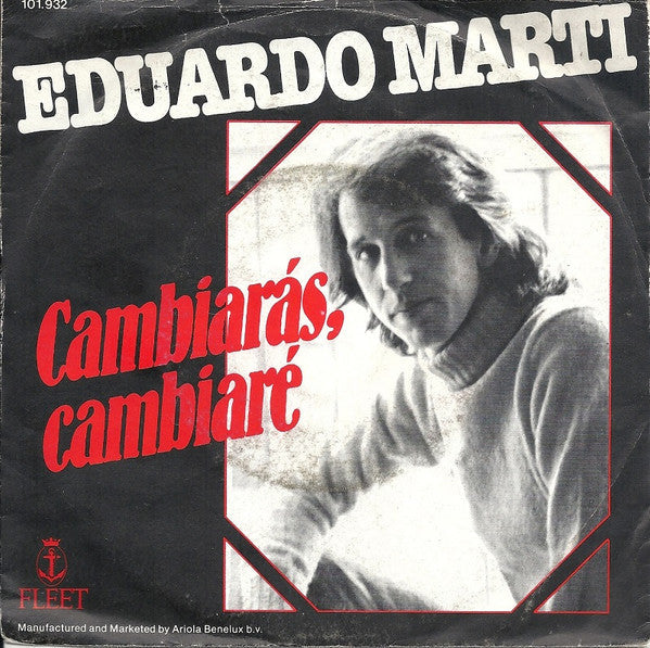 Eduardo Martí - Cambiarás, Cambiare Vinyl Singles Vinyl Zeer Goed / Hoesje Goed "VINYLSINGLES.NL"