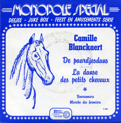 Camille Blanckaert - De Paardjesdans Vinyl Singles Vinyl Zeer Goed / Hoesje Goed "VINYLSINGLES.NL"