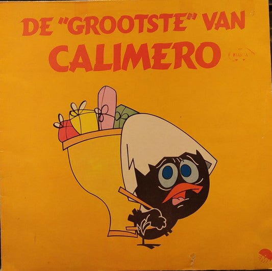 Calimero - De "Grootste" Van Calimero (LP) Vinyl LP Vinyl Zeer Goed / Hoesje Goed "VINYLSINGLES.NL"