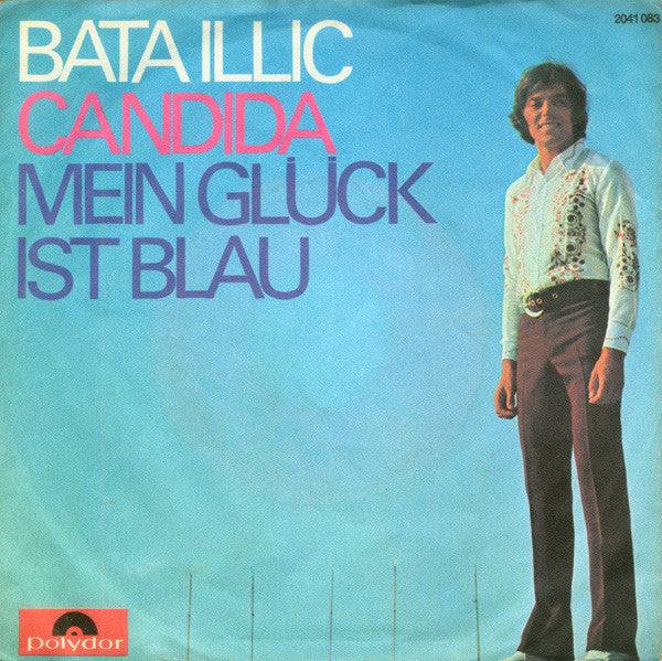 Bata Illic - Candida Vinyl Singles Vinyl Zeer Goed / Hoesje Goed "VINYLSINGLES.NL"