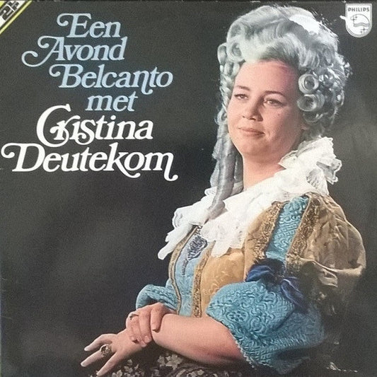 Cristina Deutekom - Een Avond Belcanto Met Cristina Deutekom (LP) Vinyl LP Dubbel Vinyl Zeer Goed / Hoesje Goed "VINYLSINGLES.NL"