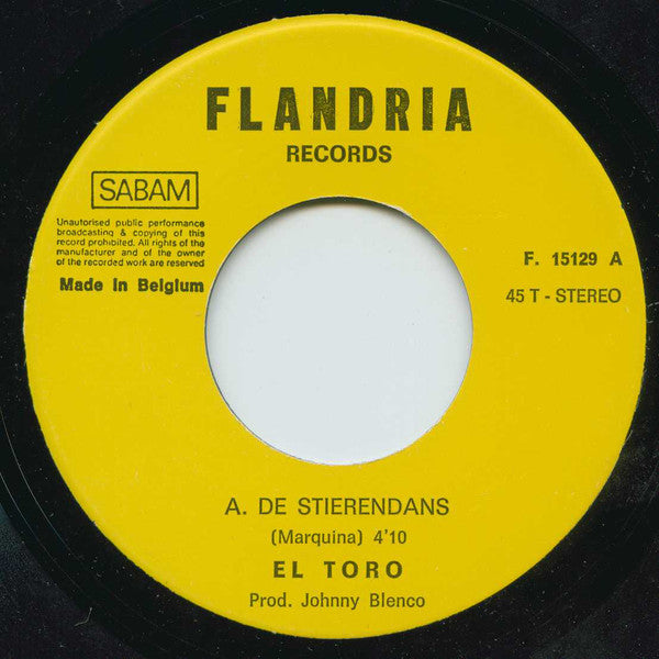 El Toro - De Stierendans Vinyl Singles Vinyl Zeer Goed / Hoesje Goed "VINYLSINGLES.NL"