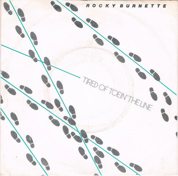 Rocky Burnette - Tired Of Toein' The Line 10658 Vinyl Singles Vinyl Goed / Hoes Goed