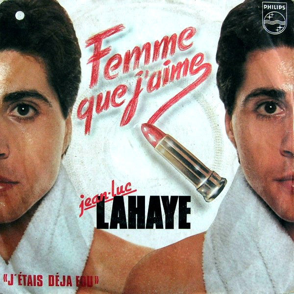 Jean-Luc Lahaye - Femme Que J'aime 26201 Vinyl Singles Vinyl Goed / Hoes Goed