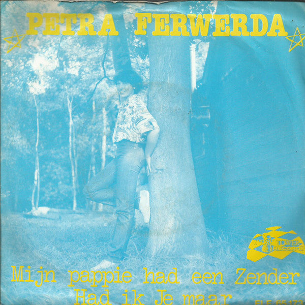 Petra Ferwerda - Mijn Pappie Had Een Zender 40124 Vinyl Singles Vinyl Goed / Hoes Goed