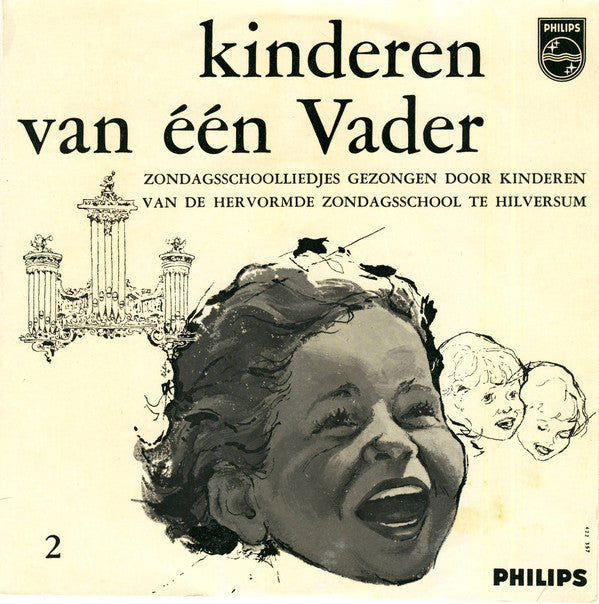 Hervormde Zondagsschool Hilversum - Kinderen Van Een Vader Vinyl Singles EP Vinyl Zeer Goed / Hoesje Goed "VINYLSINGLES.NL"
