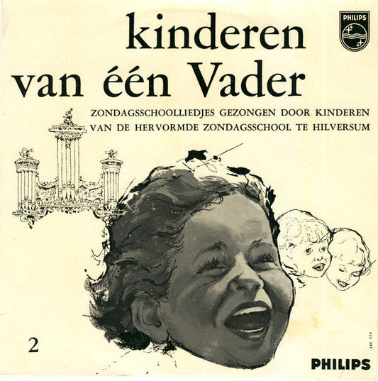 Hervormde Zondagsschool Hilversum - Kinderen Van Een Vader Vinyl Singles EP Vinyl Zeer Goed / Hoesje Goed "VINYLSINGLES.NL"