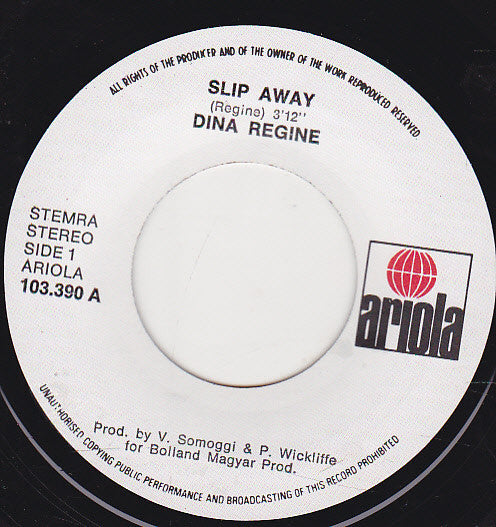 Dina Regine - Slip Away Vinyl Singles Vinyl Zeer Goed / Hoesje Goed "VINYLSINGLES.NL"