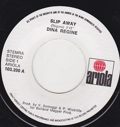Dina Regine - Slip Away Vinyl Singles Vinyl Zeer Goed / Hoesje Goed "VINYLSINGLES.NL"