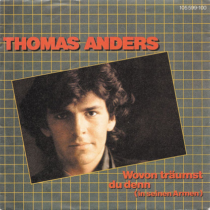 Thomas Anders - Wovon Träumst Du Denn (In Seinen Armen) 37301 Vinyl Singles Vinyl Goed / Hoes Goed