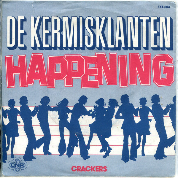 Kermisklanten - Happening 12761 Vinyl Singles Vinyl Goed / Hoes Goed