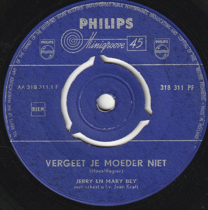 Jerry En Mary Bey - Vergeet Je Moeder Niet 38917 Vinyl Singles Vinyl Goed / Hoes Goed