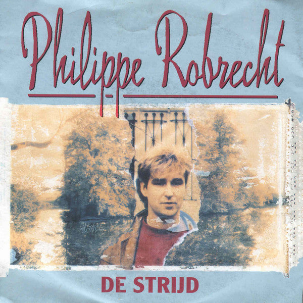 Philippe Robrecht - De Strijd 27265 Vinyl Singles Vinyl Goed / Hoes Goed