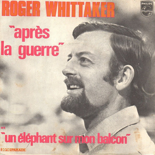 Roger Whittaker - Après La Guerre 34240 Vinyl Singles Vinyl Goed / Hoes Goed