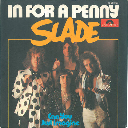 Slade - In For A Penny 35996 Vinyl Singles Vinyl Goed / Hoes Goed