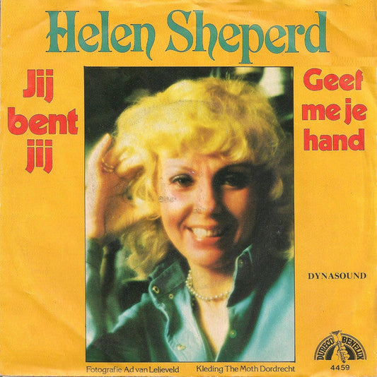 Helen Shepherd - Jij bent jij Vinyl Singles Vinyl Zeer Goed / Hoesje Goed "VINYLSINGLES.NL"