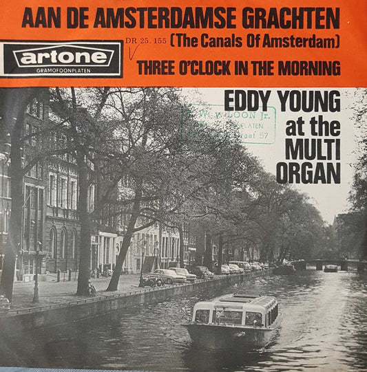 Eddy Young - Aan De Amsterdamse Grachten Vinyl Singles Vinyl Zeer Goed / Hoesje Goed "VINYLSINGLES.NL"