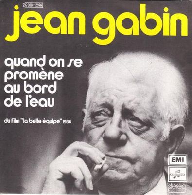 Jean Gabin - Quand On Se Promène Au Bord De L'eau