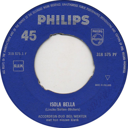 Accordeon Duo Bex Menten - Isola Bella Vinyl Singles Vinyl Zeer Goed / Hoesje Goed "VINYLSINGLES.NL"