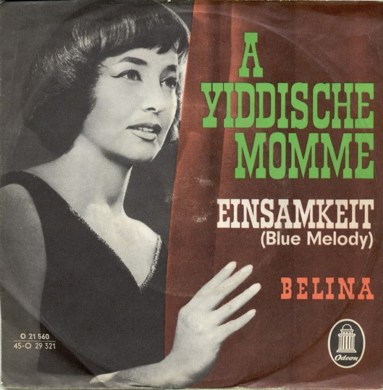 Belina - A Yiddische Momme Vinyl Singles Vinyl Zeer Goed / Hoesje Goed "VINYLSINGLES.NL"