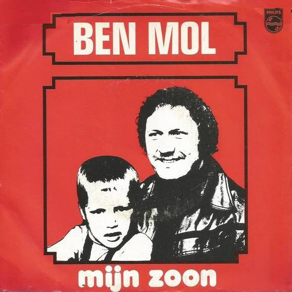 Ben Mol - Mijn Zoon Vinyl Singles Vinyl Zeer Goed / Hoesje Goed "VINYLSINGLES.NL"