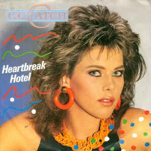 C.C. Catch - Heartbreak Hotel Vinyl Singles Vinyl Zeer Goed / Hoesje Goed "VINYLSINGLES.NL"