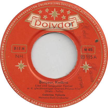 Caterina Valente - Bonjour, Kathrin Vinyl Singles Vinyl Zeer Goed / Hoesje Goed "VINYLSINGLES.NL"