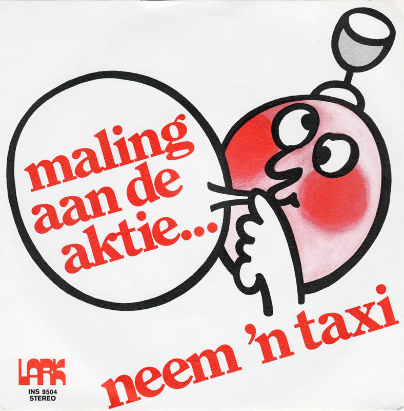 Horecatreffers - Maling Aan De Aktie... Neem 'N Taxi Vinyl Singles Vinyl Zeer Goed / Hoesje Goed "VINYLSINGLES.NL"