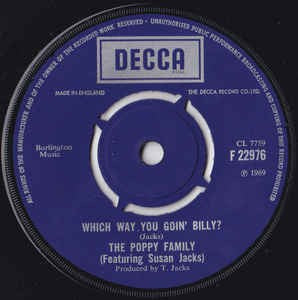 Poppy Family - Which Way You Goin' Billy? 05714 Vinyl Singles Vinyl Goed / Hoes Goed