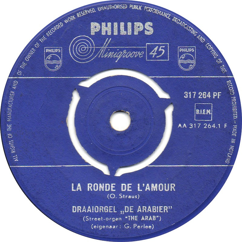 Draaiorgel De Arabier - La Ronde De L'amour Vinyl Singles Vinyl Zeer Goed / Hoesje Goed "VINYLSINGLES.NL"