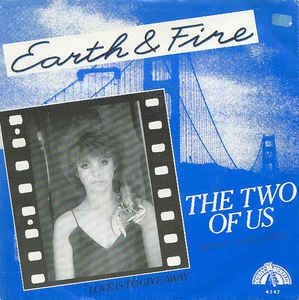 Earth & Fire - The Two Of Us Vinyl Singles Vinyl Zeer Goed / Hoesje Goed "VINYLSINGLES.NL"