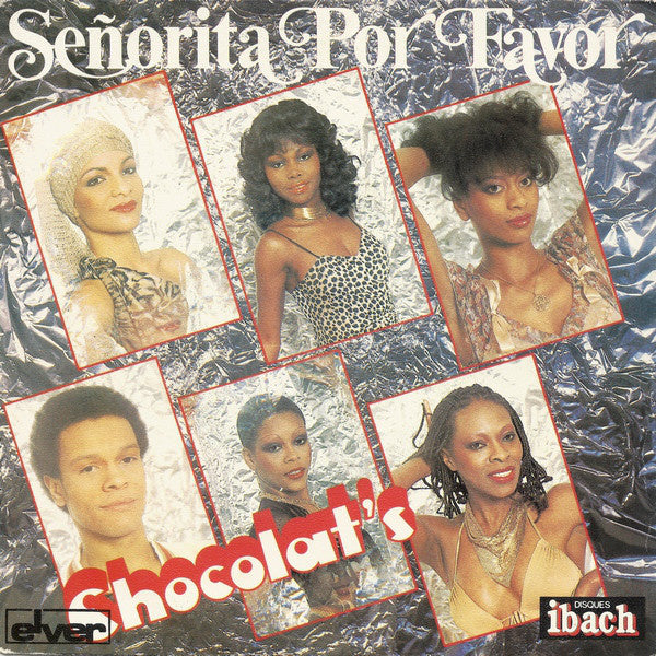 Chocolat's - Senorita Por Favor Vinyl Singles Vinyl Zeer Goed / Hoesje Goed "VINYLSINGLES.NL"