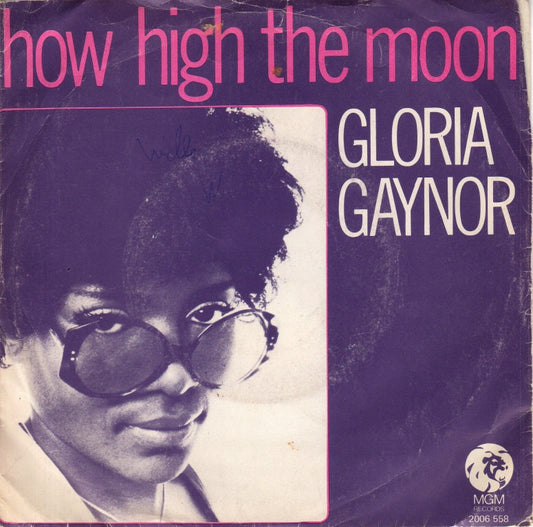 Gloria Gaynor - How High The Moon Vinyl Singles Vinyl Zeer Goed / Hoesje Goed "VINYLSINGLES.NL"