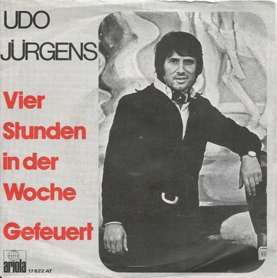 Udo Jürgens - Vier Stunden In Der Woche