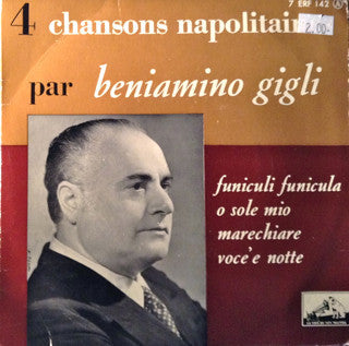 Beniamino Gigli - 4 Chansons Napolitaines Vinyl Singles Vinyl Zeer Goed / Hoesje Goed "VINYLSINGLES.NL"