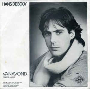Hans de Booy - Vanavond Vinyl Singles Vinyl Zeer Goed / Hoesje Goed "VINYLSINGLES.NL"