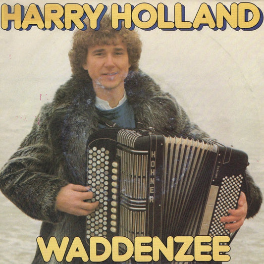 Harry Holland - Waddenzee Vinyl Singles Vinyl Zeer Goed / Hoesje Goed "VINYLSINGLES.NL"