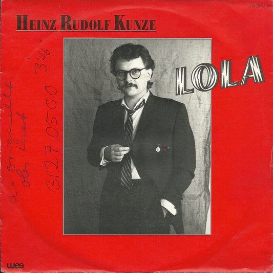 Heinz Rudolf Kunze - Lola Vinyl Singles Vinyl Zeer Goed / Hoesje Goed "VINYLSINGLES.NL"