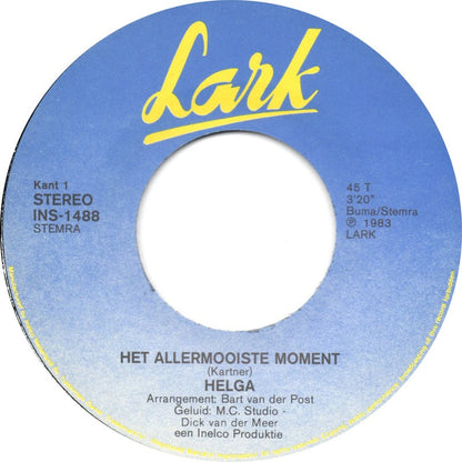 Helga - Het Allermooiste Moment Vinyl Singles Vinyl Zeer Goed / Hoesje Goed "VINYLSINGLES.NL"